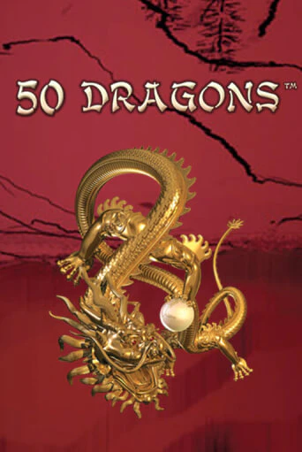 50 Dragons демо слот бесплатно в браузере | Казино Azino 777
